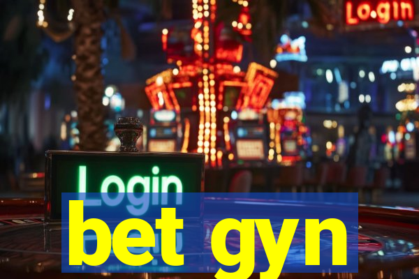 bet gyn